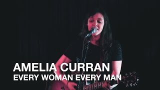 Amelia Curran | Every Woman Every Man | First Play Live