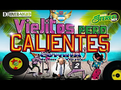 MIX VIEJITOS PERO CALIENTES dj over