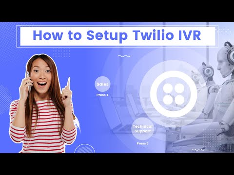 How To Create An IVR (Interactive Voice Response) Using Twilio Studio