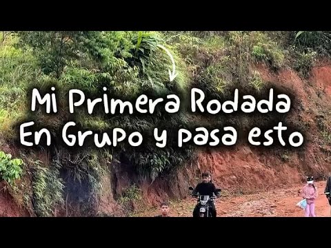 Así terminé Rodando en Grupo por primera ves en el Paujil Caquetá 