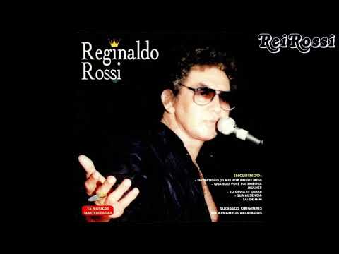 05. Quando Você Foi Embora - Reginaldo Rossi '96 (O Melhor CD - Original) HD
