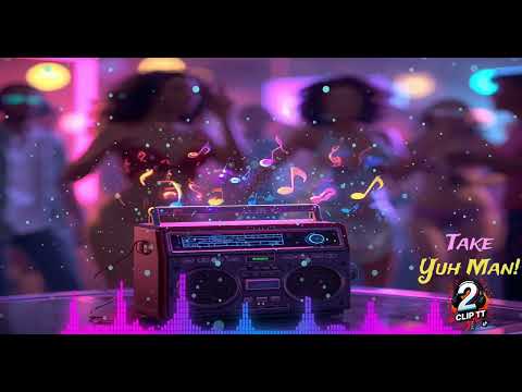 🎶 Take Yuh Man – 2CLIPTT |  Soca 2026