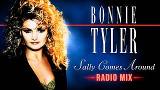 BONNIE TYLER Sally Comes Around (Radio Mix)