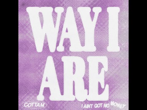 Cottam - Way I Are