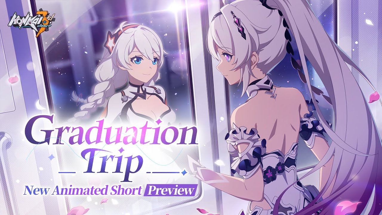 Honkai Impact 3rd Animated Short: Graduation Trip — First Look