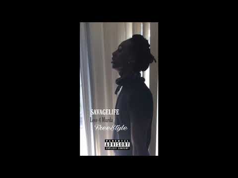 Savagelife- Love4Murda (Freestyle) (Audio)