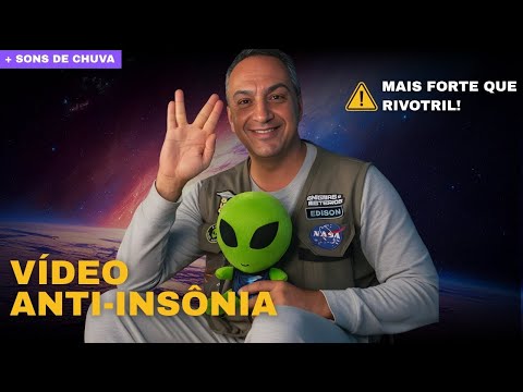 3h de Edison Boaventura e  Sérgio Sacani para dormir   com sons de chuva