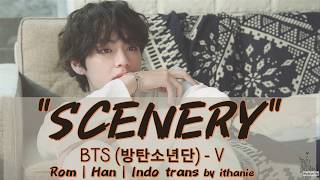 Download lagu BTS (방탄소년단) V - SCENERY (Lirik Terjemahan Indonesia) mp3 Download lagu BTS (방탄소년단) V - SCENERY (Lirik Terjemahan Indonesia) mp3