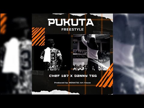 Chef 187 X Danny TSG - PUKUTA FREESTYLE (lyrics Video)