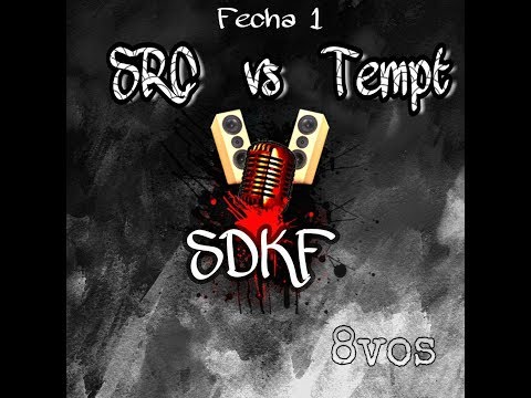 ►8vos - Src vs Tempt - 1ra Fecha | Sudaka Freestyle