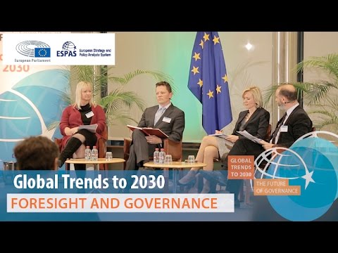 ESPAS Global Trends to 2030, Foresight and Governance Panel, 17 November 2016