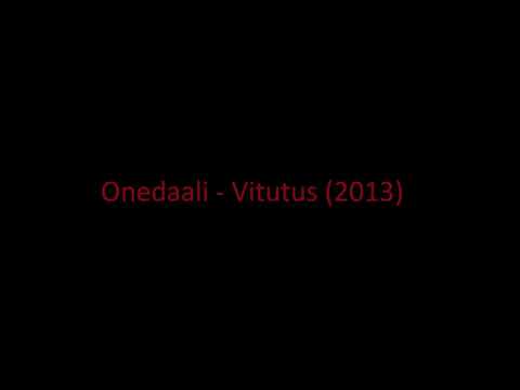 Onedaali - Vitutus 2013