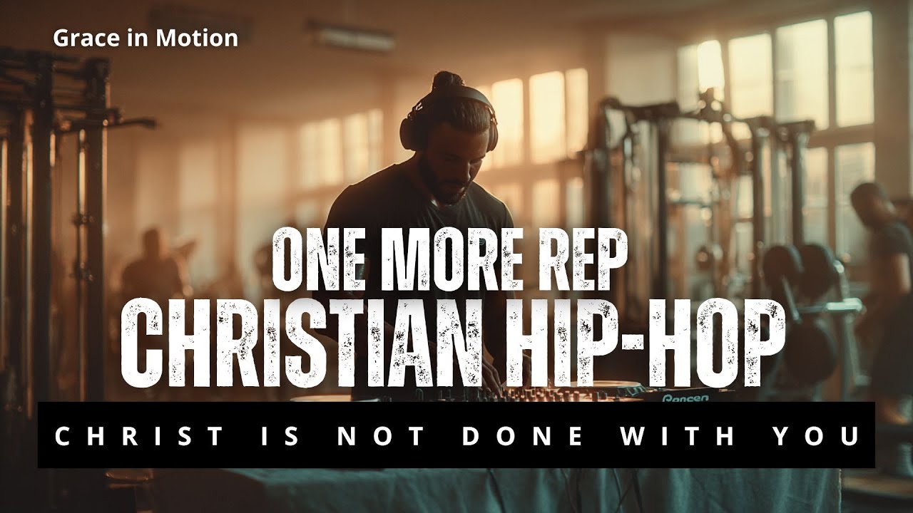 Music l Christian Hip Hop: Jesus Fueled My Workout   Sweat, Spirit & Strength