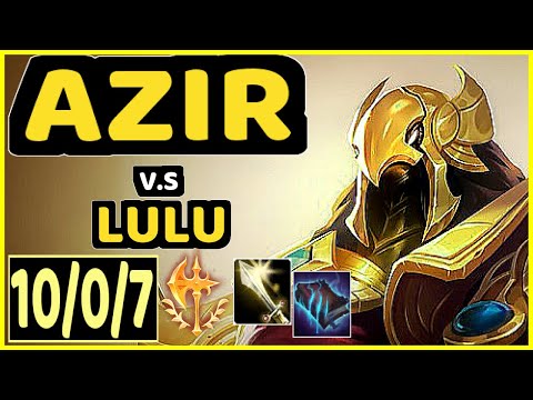 WAYNE (AZIR) vs LULU - 10/0/7 KDA MID CHALLENGER GAMEPLAY - KR