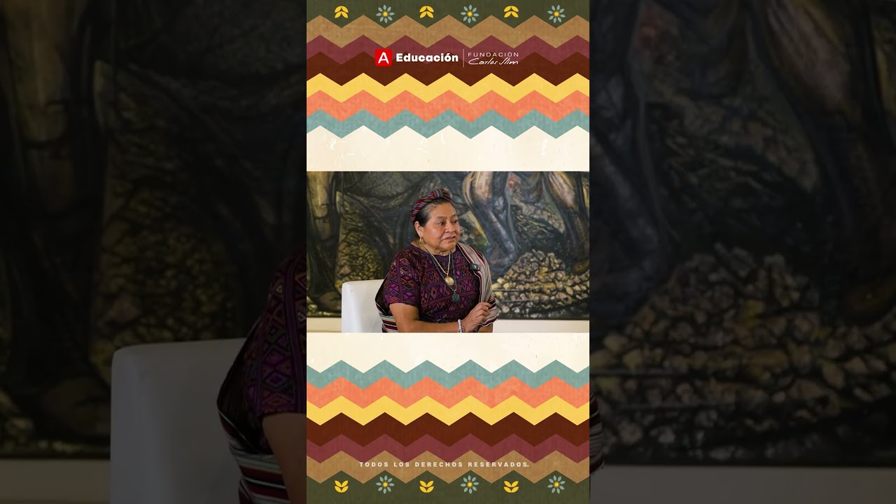 Sembrar conciencia y esperanza | Rigoberta Menchú