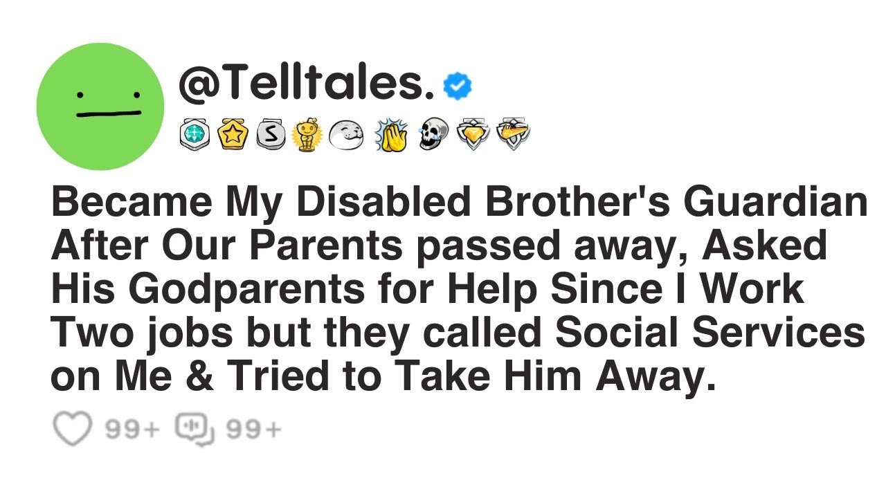 Became My Disabled Brother's Guardian After Our Parents passed away, Asked His Godparents for Help..