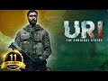 Uri The Surgical Strike Hindi Patriotic Full Movie Vicky Kaushal Yami Gautam Paresh Rawal
