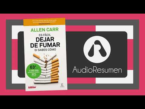 Es fácil dejar de fumar, si sabes cómo ~ Allen Carr