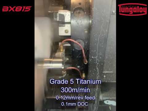BX815 from Tungaloy turning grade 5 Titanium at 300m/min