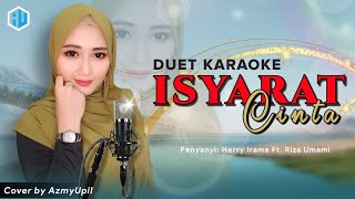 Download lagu ISYARAT CINTA - ( Herry Irama ft.Riza Umami ) KARAOKE DANGDUT || DUET BERSAMA AzmyUpil mp3 Download lagu ISYARAT CINTA - ( Herry Irama ft.Riza Umami ) KARAOKE DANGDUT || DUET BERSAMA AzmyUpil mp3