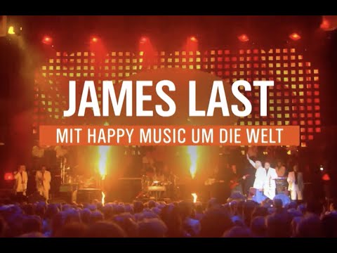 JAMES LAST "Mit Happy Music um die Welt"