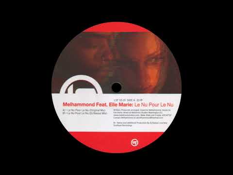 Melhammond – Le Nu Pour Le Nu (Original Mix) [LSF SS 01] (2002)