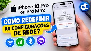 iPhone 18 Pro/Pro Max: Como redefinir as configurações de rede