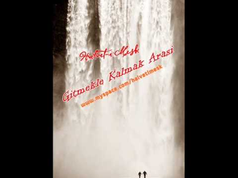 Halvet-i Mesk - Gitmekle Kalmak Arasi (Super Duygusal Rap)