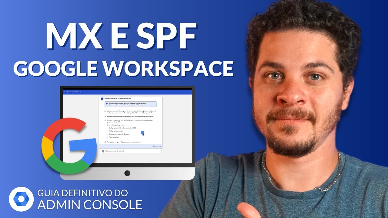 PRIMEIRO ACESSO ao GOOGLE WORKSPACE (passo a passo) - Como configurar MX e SPF #02