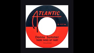 DONNA SUMMER There Goes My Baby  P18 extended single