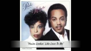 Roberta Flack &amp; Peabo Bryson - You&#39;re Lookin&#39; Like Love To Me