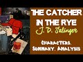 The Catcher In The Rye By J D Salinger Characters Summary Analysis