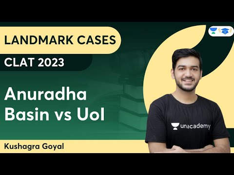 Anuradha Basin vs UoI | Landmark Cases | Kushagra Goyal