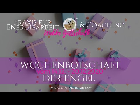 Wochenbotschaft der Engel vom 14.-20.12.2020