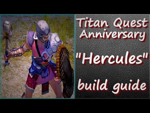 Titan Quest Anniversary "Hercules" build guide