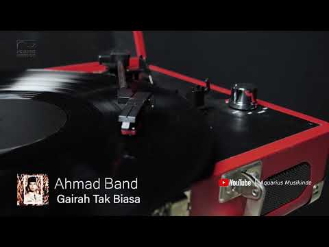 Ahmad Band - Gairah Tak Biasa | Official Audio