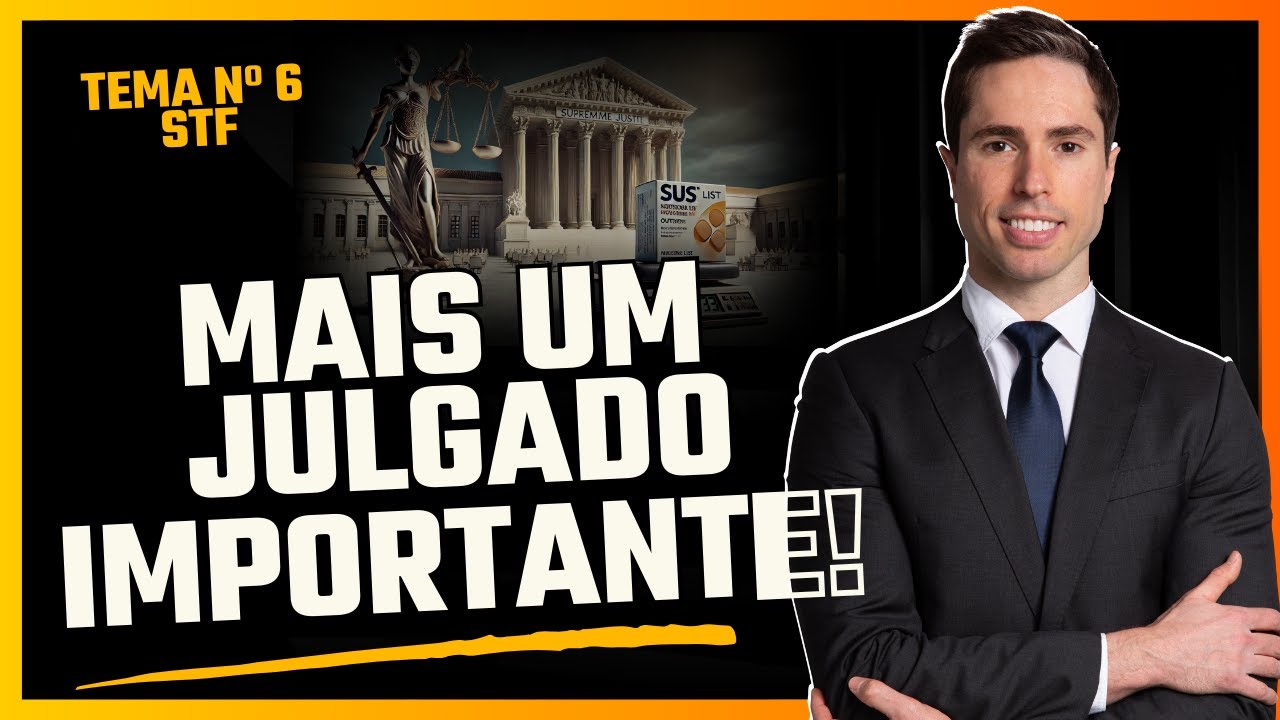 Tema 6 do STF | Mais um JULGADO IMPORTANTE de 2024!
