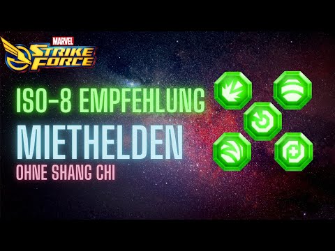 Iso 8 Empfehlungen - Miethelden - MARVEL Strike Force - MSF