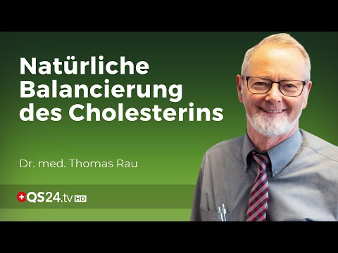 Das Cholesterin-Märchen | Dr. med. Thomas Rau | NaturMEDIZIN | QS24 Gesundheitsfernsehen