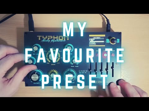 Dreadbox Typhon | My Favourite Preset
