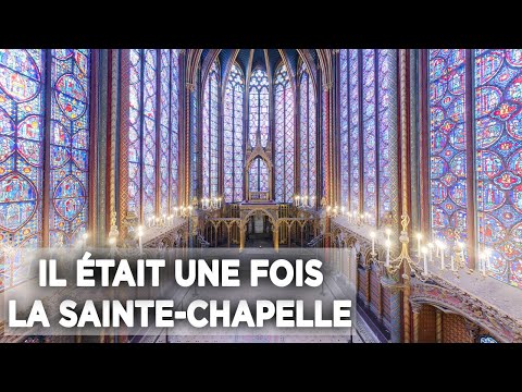 Il était une fois la Sainte-Chapelle - Des Racines et des Ailes - Documentaire complet