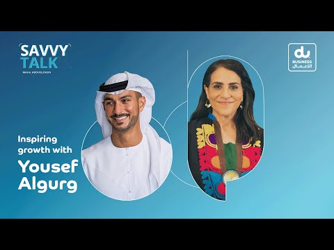 Inspiring Growth, with du | Savvy Talk Ramadan Miniseries- Episode 3 with Yousef Al Gurg