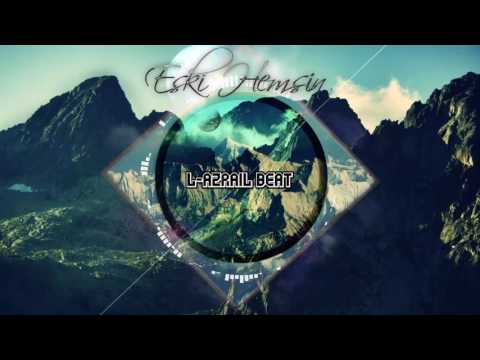 L-Azrail Beat - #Eski Hemşin