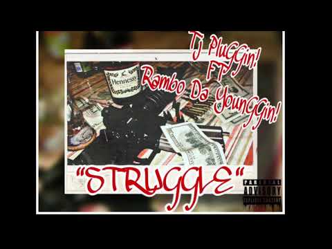 Tj PluGGin FT Rambo Da YounGGin. “STRUGGLE”￼
