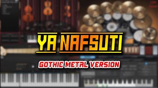 Download lagu Ya Nafsuti (Gothic Metal Version) mp3 Download lagu Ya Nafsuti (Gothic Metal Version) mp3