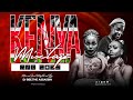 KENYAN RNB LOVE SONGS FWG22 BY DJ BEE FT NJERAE BRIDGET BLUE MUTORIAH NIKITA KERING SAUTI SOL