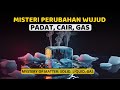 MYSTERY OF CHANGES IN THE FORM OF MATTER Solid Liquid Gas Fun Easy To Understand Science M
