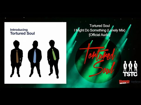 Tortured Soul I Might Do Something Wrong (Osunlade Lonely Mix) [Official Audio]