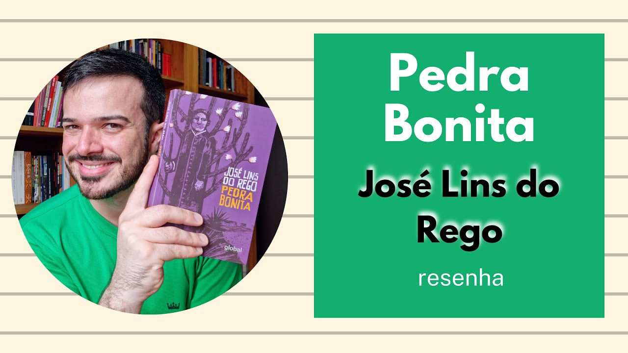 Pedra Bonita, de José Lins do Rego | Diário de Leitura