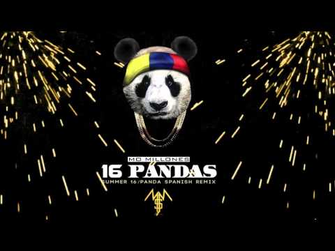 MO MILLONES - 16 Pandas ( Summer 16 Panda Spanish remix )